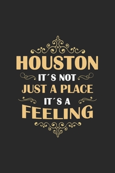 Paperback Houston Its not just a place its a feeling: USA - notebook - 120 pages - dot grid Book