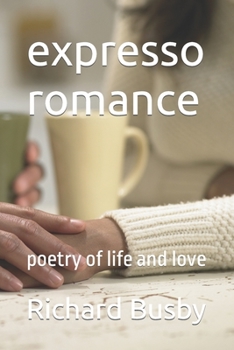 Paperback expresso romance: poetry of life and love Book