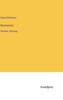 Hardcover Naumannia: Sechster Jahrgang [German] Book