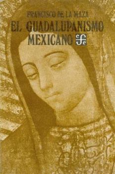 Paperback El Guadalupanismo Mexicano [Spanish] Book