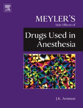 Hardcover Meyler's Side Effects of Drugs Used in Anesthesia Book