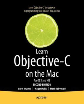 Paperback Learn Objective-C on the Mac: For OS X and IOS Book