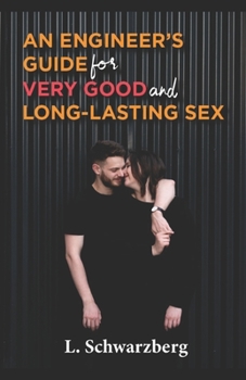 Paperback An engineer's guide for very good and long-lasting SEX Book