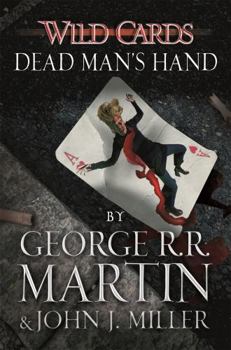 Dead Man's Hand (Wild Cards Book 7) - Book #7 of the Wild Cards