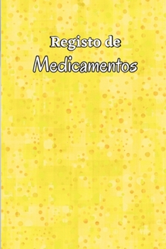 Paperback Livro de registo de Medicamentos: Livro de Registro de Medicação de Segunda a Domingo Livro diário de tabela de medicamentos com caixas de seleção [Portuguese] Book