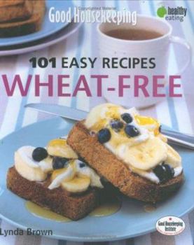 Paperback "Good Housekeeping" 101 Easy Recipes Wheat-free Book