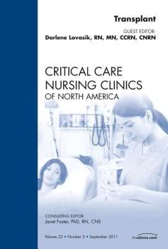 Hardcover Transplant, an Issue of Critical Care Nursing Clinics: Volume 23-3 Book