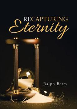 Paperback Recapturing Eternity Book