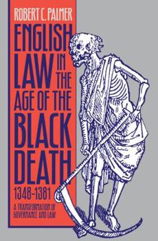 Paperback English Law in the Age of the Black Death, 1348-1381: A Transformation of Governance and Law Book