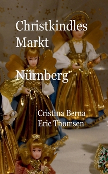 Christkindlesmarkt Nürnberg (German Edition)