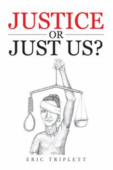 Paperback Justice or Just Us? Book