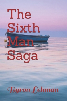 Paperback The Sixth Man Saga Book