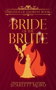 Bride of the Brute: A Sweet Retelling: The Darlings of Dahreve Series
