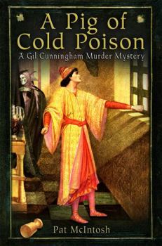 A Pig of Cold Poison - Book #7 of the Gil Cunningham