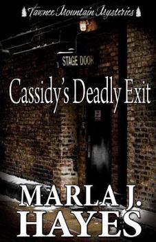 Cassidy's Deadly Exit - Book #5 of the Tawnee Mountain Mysteries