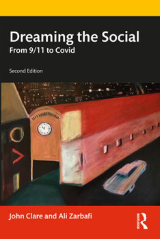 Paperback Dreaming the Social: From 9/11 to Covid Book