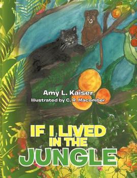 Paperback If I Lived in the Jungle Book