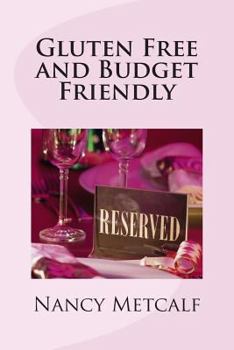 Paperback Gluten Free and Budget Friendly Book