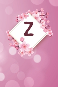 Paperback Z: Cheery blossom Floral Monogram Z Notebook for Man, Women and Girls, size 6 x 9" 120 pages Book