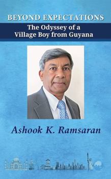 Beyond Expectations: The Odyssey of a Village Boy from Guyana
