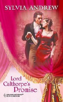 Paperback Lord Calthorpe's Promise (Harlequin Historical) Book