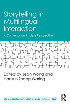 Paperback Storytelling in Multilingual Interaction: A Conversation Analysis Perspective Book