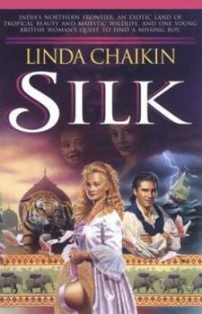 Silk (Heart of India, #1) - Book #1 of the Heart of India