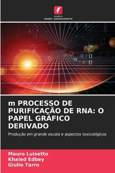 Paperback m PROCESSO DE PURIFICAÇÃO DE RNA: O Papel Gráfico Derivado [Portuguese] Book