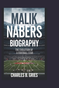 MALIK NABERS BIOGRAPHY: The Evolution of a Football Star