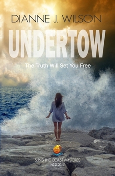 Paperback Undertow: The Truth will Set You Free Book