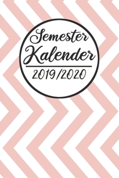 Semester Kalender 2019 / 2020: Semesterplaner 2019 2020 | Studienplaner A5, Semesterkalender, Timer, Uni Planer (German Edition)