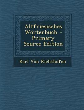 Paperback Altfriesisches Worterbuch [Western Frisian] Book