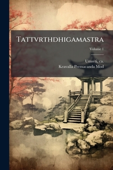 Paperback Tattvrthdhigamastra; Volume 1 [Sanskrit] Book