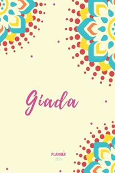 Giada Planner 2020: Planner Settimanale con Calendario Mensile e Annuale I Date Importante I Osservazioni I Focus Mensile I Obietivi Mensiili e con ... I Per nuovo anno I A5 (Italian Edition)