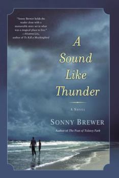 Hardcover A Sound Like Thunder: A Novel Book