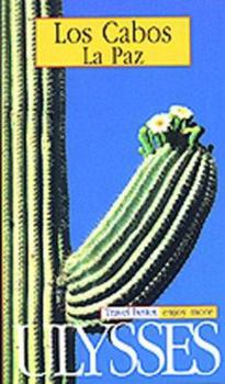 Paperback Los Cabos and LA Paz (Ulysses Due South) Book
