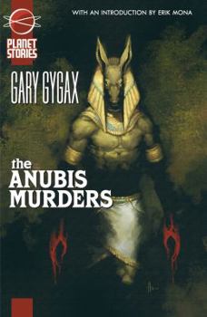 The Anubis Murders - Book #1 of the Dangerous Journeys