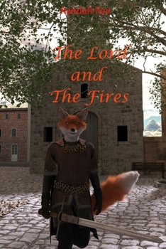Paperback The Lord and The Fires Book