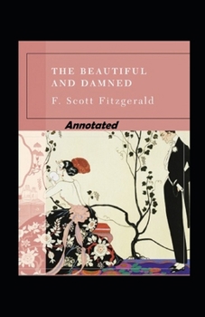 Paperback The Beautiful and the Damned Annotated Book