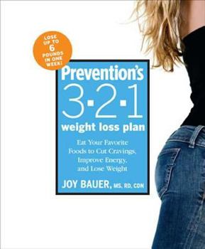 Paperback Prevention's 3-2-1 Weight Loss Plan: Eat Your Favorite Foods to Cut Cravings, Improve Energy, and Lose Weight Book