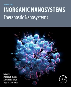 Paperback Inorganic Nanosystems: Theranostic Nanosystems, Volume 2 Book