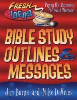 Paperback Bible Study Topics, Outlines and Messages: For Youth Workers and Teachers Book