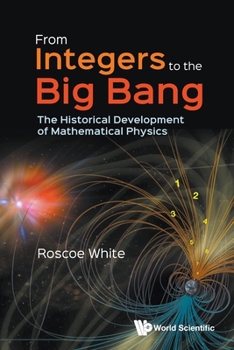 Paperback From Integers to the Big Bang Book