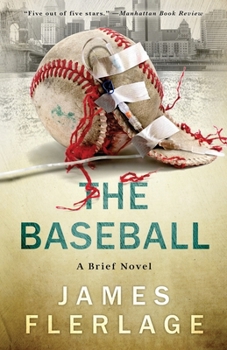 Paperback The Baseball: A Brief Novel Book
