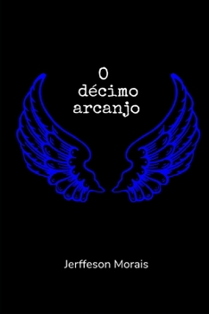 Paperback O décimo arcanjo [Portuguese] Book