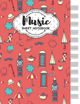 Music Sheet Notebook: Blank Staff Manuscript Paper with Great Britain Themed Cover Design