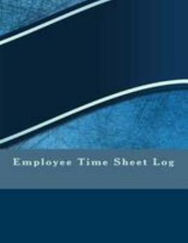 Paperback Employee Time Sheet Log Book