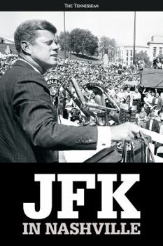 Paperback JFK in Nashville Book