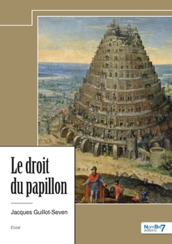 Paperback Le droit du papillon [French] Book