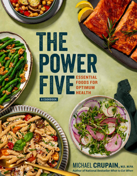 Hardcover The Power Five: Essential Foods for Optimum Health Book